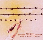 between freedom and enslavement lies a fine line