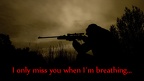 i only miss you when i m breathing